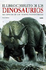 Enciclopedia de los dinosaurios y de la vida prehistórica